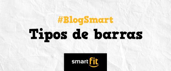 tipos barras musculação blog smart fit