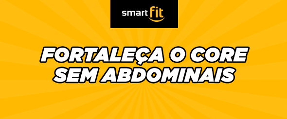 Tudo sobre prancha abdominal - Smart Fit News